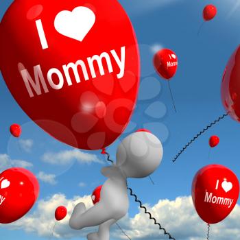 I Love Mommy Balloon Showing Affectionate Feelings for Mother