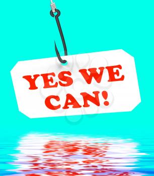 Yes We Can! On Hook Displaying Teamwork Partnership And Optimism