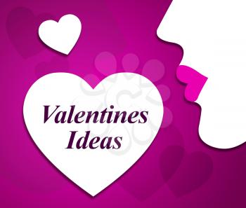 Valentines Ideas Indicating Places Thoughts And Plan