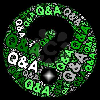 Q&A Question Mark Showing Questions And Answers And Confusion