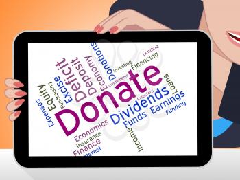 Donate Word Showing Supporter Give And Text 