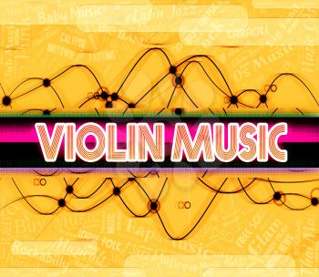 Violin Music Indicating Sound Track And Song