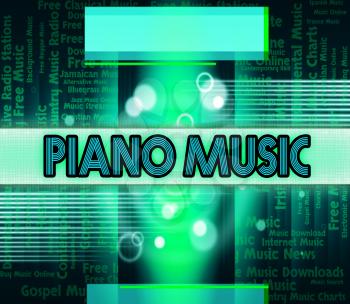 Piano Music Indicating Audio Soundtrack And Tune