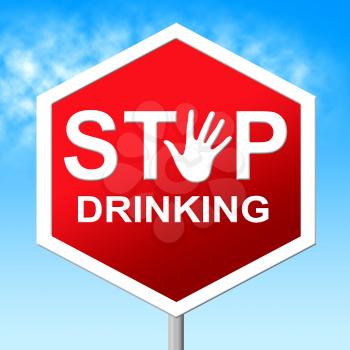 Stop Drinking Indicating Problem Drinker And Control