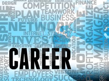 Career Words Showing Line Of Work And Job Livelihood