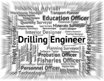 Drilling Engineer Representing Engineers Employee And Employment