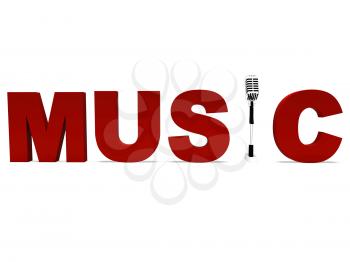 Music Word And Mic Shows Talent Showing Or Concert