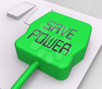 Save Power Plug In Socket Shows Reduce Electric 3d Rendering