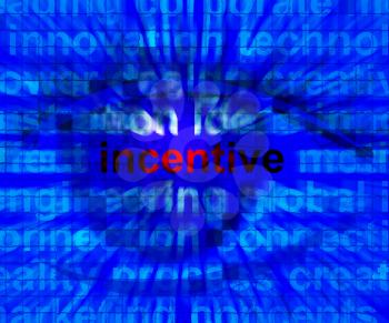 Incentive Word Means Bonus Enticement Or Coercing 3d Illustration