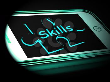 Skills On Smartphone Shows Abilities Talents 3d Rendering