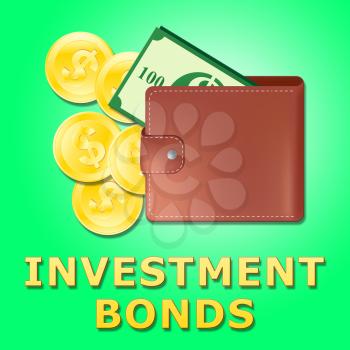 Investment Bonds Wallet Means Growth Investing 3d Illustration