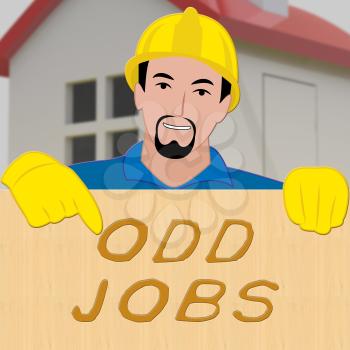 Odd Jobs Sign Shows House Repair 3d Illustration