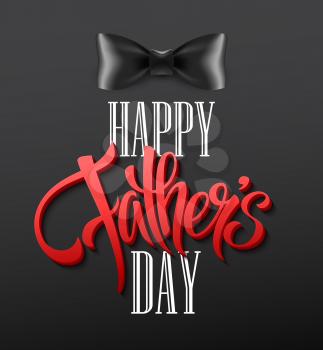 Happy fathers day background with greeting lettering and bow tie. Vector illustration EPS10