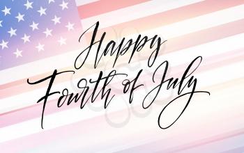 Fourth of July celebration banner, greeting card design. Happy independence day of United States of America hand lettering. USA freedom background. Vector illustration EPS10