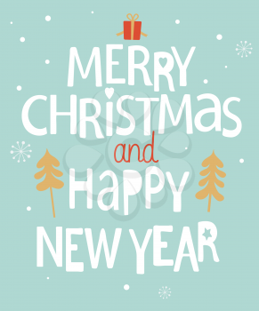 Christmas Greeting Card. Merry Christmas and happy new year lettering.
