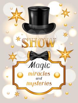 Magic show card. Miracles and mysteries. Invitation to entertainment.