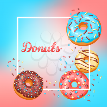 Frame with glaze donuts and sprinkles. Background of various colored sweet pastries.