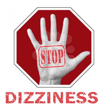 Stop dizziness conceptual illustration. Open hand with the text stop dizziness.