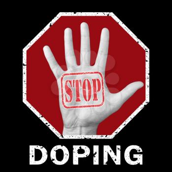 Stop doping conceptual illustration. Open hand with the text stop doping. Social problem