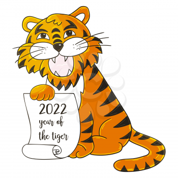 Symbol of 2022. Vector illustration with tiger in hand draw style. New Year 2022. The tiger sits and holds a scroll. Cartoon animal for cards, calendars