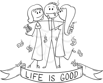 Cartoon stick drawing conceptual illustration of life is good plate. Successful and rich man or businessman holding two girls hugging and kissing him for money.
