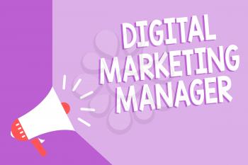 Word writing text Digital Marketing Manager. Business concept for optimized for posting in online boards or careers Megaphone loudspeaker purple background important message speaking loud