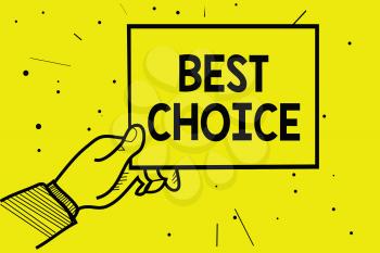 Word writing text Best Choice. Business concept for act of picking or deciding between two or more possibilities Man hand holding paper communicating information dotted yellow background