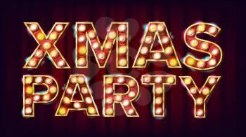 Christmas Retro Party Sign Vector. Realistic Retro Shine Lamp Bulb. Poster, Flyer, Banner, Brochure Template. Christmas Event. Illustration