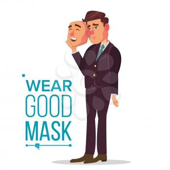 Angry Man Wear Good Mask Vector. Bad, Tired Man. Fake Person. Deceive Concept. Isolated Flat Cartoon Business Character Illustration