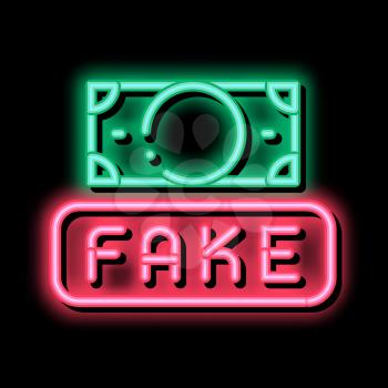 Fake Money Currency neon light sign vector. Glowing bright icon Fake Money Currency sign. transparent symbol illustration