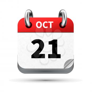 Bright realistic icon of calendar with 21 october date on white