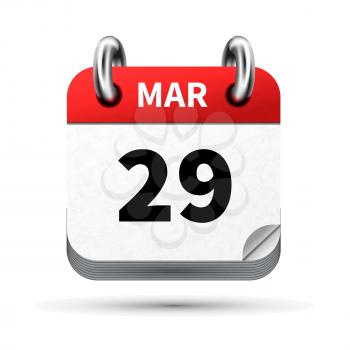 Bright realistic icon of calendar with 29 march date on white