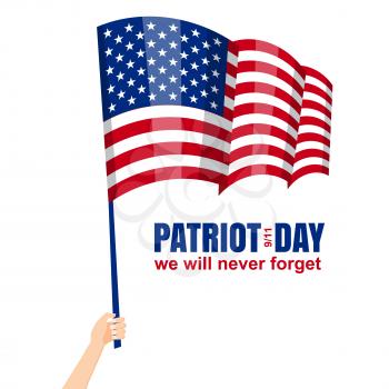 Patriot Day, American Flag. Patriot Day September 11, 2001. Design template, we will never forget, Vector illustration for Patriot Day