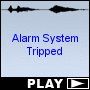 Alarm System Tripped