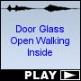 Door Glass Open Walking Inside