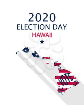 2020 United States of America Presidential Election Hawaii vector template.  USA flag, vote stamp and Hawai silhouette