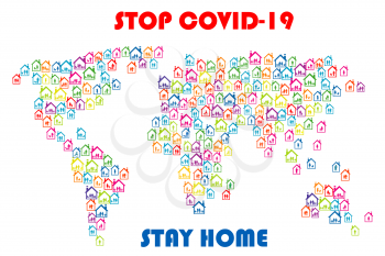Stop covid 19- Stay home concept with world map and full houses