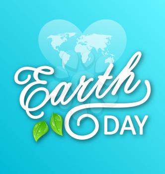 Illustration Concept Background for Earth Day Holiday, Lettering Text. Typographic Elements - Vector