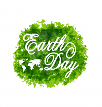 Illustration Celebration Background for Earth Day Lettering, Green Grunge Texture  - Vector