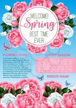 Welcome spring greeting banner template. Spring flower round frame of blooming rose and peony with green leaves, floral buds and butterfly. Floral bouquet poster for springtime holidays themes design