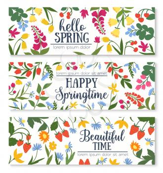 Hello spring greeting floral banner. Wildflower and forest berry frame of daisy, lily of the valley, strawberry, bell flower, cherry, cornflower and blooming herb with wishes of Happy Spring in center