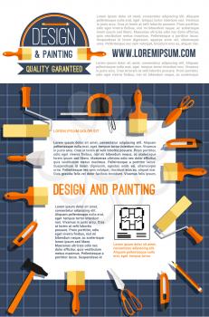 Home design and painting poster for construction company. Vector design of house plan and work tools paint roll brush and plaster trowel, hammer or mallet and measure tape ruler, knife and pencil