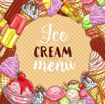 Ice cream menu sketch poster on waffle texture background. Ice cream cone with vanilla and strawberry flavor, ice cream sundae dessert scoop with berry, chocolate covered bar, fruit popsicle on stick