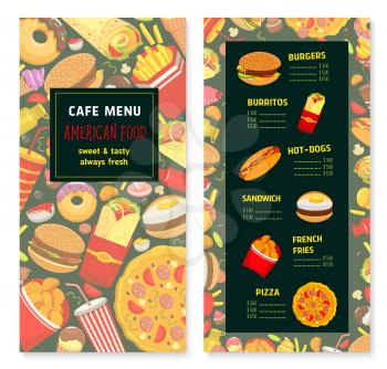 Fast food menu template for restaurant or cafe. Vector design template of burgers and burritos, hot dogs or sandwiches and pizza. Fastfood desserts, french fries or donuts and cakes with ice cream