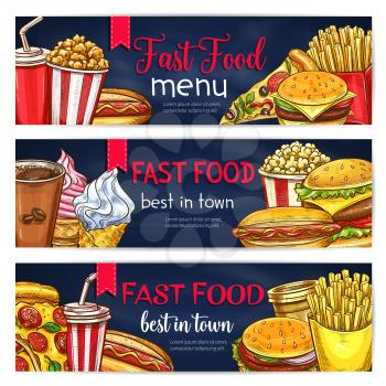 Fast food banners of burgers, desserts and drinks. Vector design set of fastfood meals, pizza and french fries snack, popcorn or donut and ice cream, cheeseburger or hamburger sandwiches and hot dog