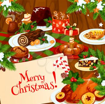 Christmas holiday banner of festive dinner on wooden table. Xmas turkey or chicken, fruit cake and cookie, sweet bread, pudding and grilled fish poster for New Year celebration party invitation design