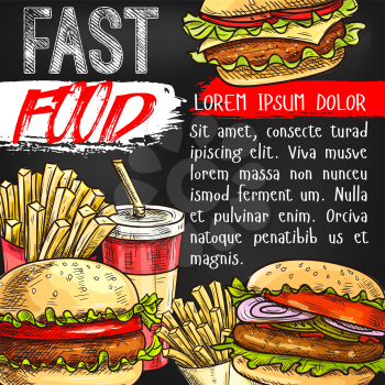 Fast food poster of meal snacks, desserts and sandwiches. Vector sketch fastfood french fries, cheeseburger or hamburger and hot dog sandwich, soda or coffee drink for restaurant or cinema bistro cafe