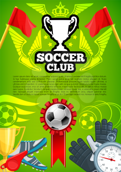 Soccer cup winner or victory award poster template for football college league or team championship game. Vector design of heraldic champion ribbon and golden cup prize with flags on stadium arena