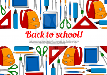 Back to School poster of study supplies and stationery for September school season. Vector design template of lesson books, pen or pencil and ruler stationery, rucksack and scissors with paintbrush