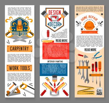 Construction tool, interior painting and home repair banners. Screwdriver, hammer, paint and brush, roller, wrench, pliers, spanner, trowel, saw, tape measure and helmet symbol for web banner design